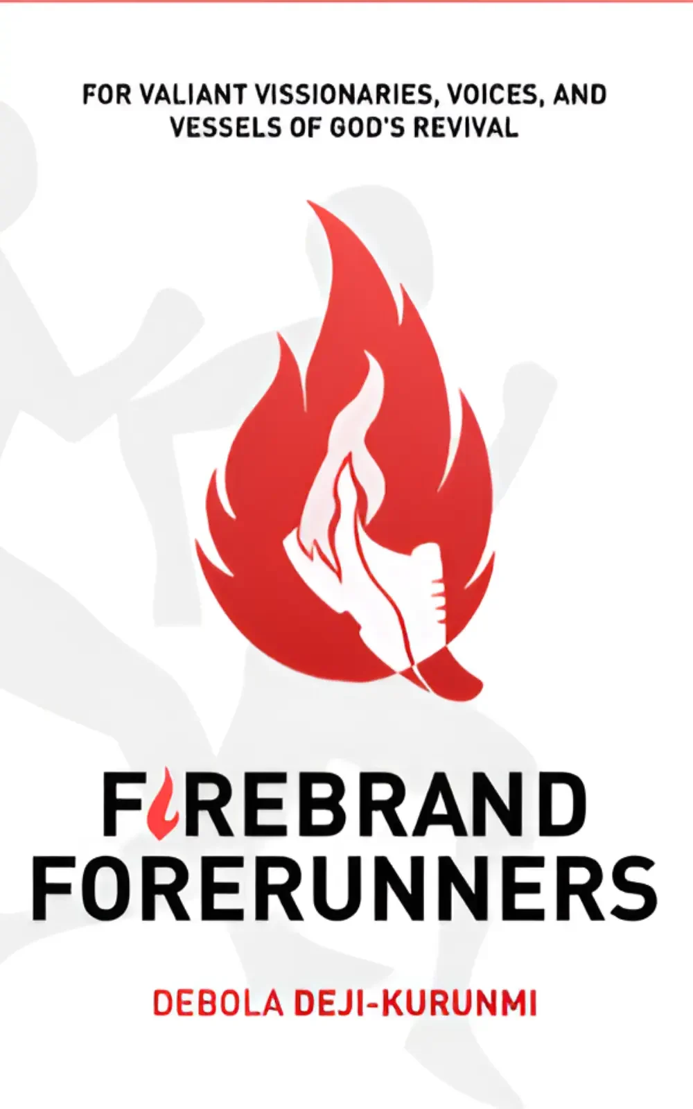 firebrand forerunners